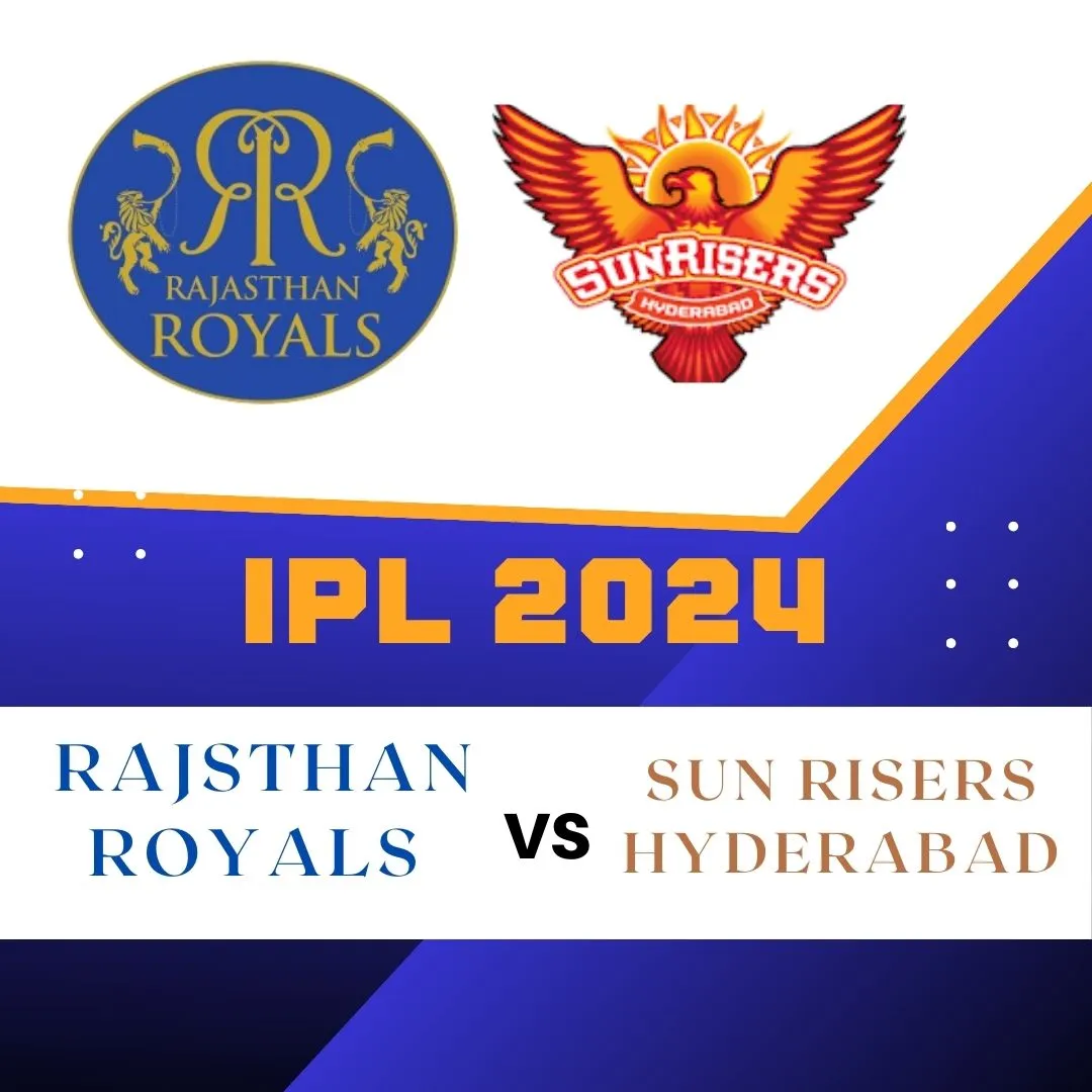 IPL 2024: क्वालीफायर 2 में सनराइजर्स हैदराबाद (SRH) ने राजस्थान रॉयल्स (RR)को हराया