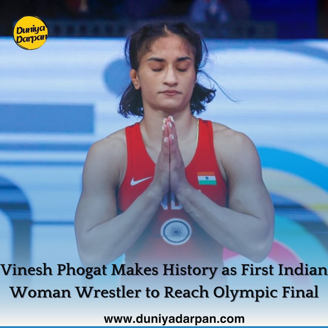 Vinesh Phogat Makes History as First Indian Woman Wrestler to Reach Olympic Final