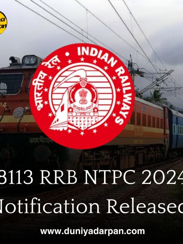 RRB NTPC 2024 Notification: 8,113 Graduate-Level Vacancies Announced