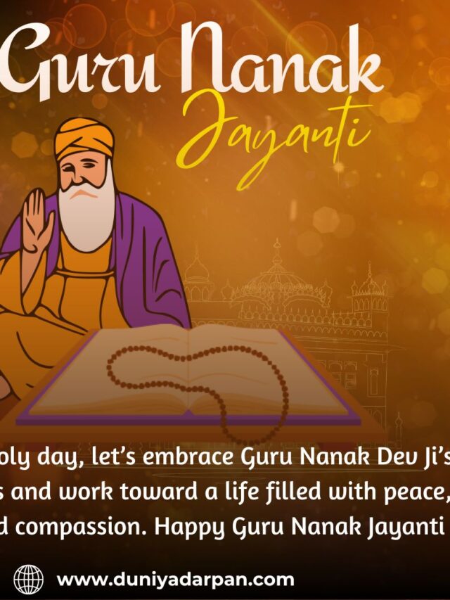 Guru Nanak Jayanti: Celebrating the Life and Teachings of Guru Nanak Dev Ji